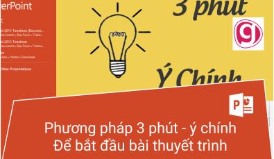 Bí quyết thuyết trình hiệu quả: Phương pháp 3 phút và ý chính